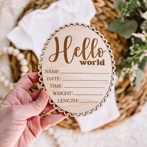 Scalloped Edge Hello World Birth Stat Sign - Cursive
