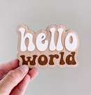 Wooden 'hello world' baby sign, perfect for newborn photos and nursery decor