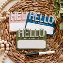 Hello My Name Is - Dry Erase Baby Name Announcement - Outline Font