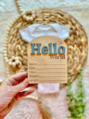 Hello World Birth Stat Sign - Arched