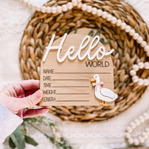 Hello World 3D Birth Stat Sign - Goose with Bow