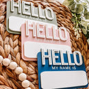 Hello My Name Is - Dry Erase Baby Name Announcement - Outline Font