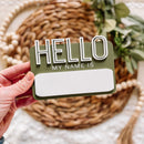 Hello My Name Is - Dry Erase Baby Name Announcement - Outline Font
