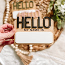 Dry Erase Hello My Name Is Sign - Outline Font