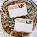 A Message From Your Elf Dry Erase Sign