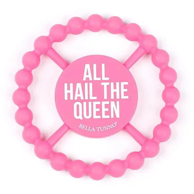 Bella Tunno - Happy Teether, All Hail The Queen Image 1