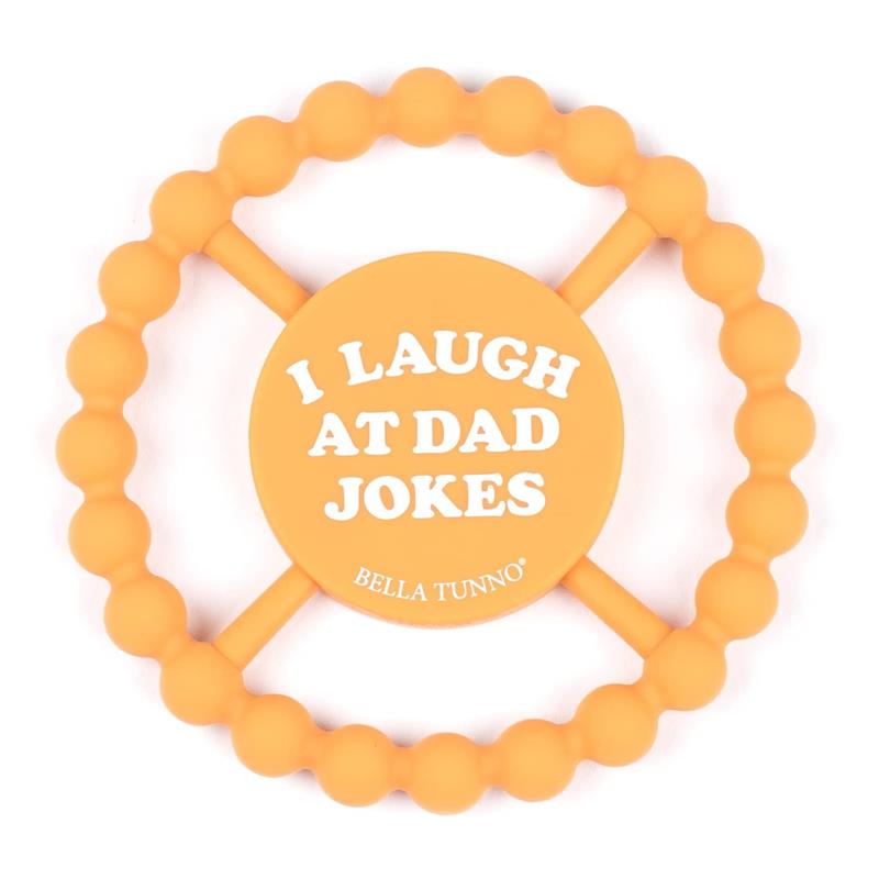 Bella Tunno - I Laugh At Dad Jokes Teether Image 1