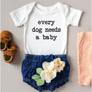 Eden & Eve - Baby Unisex Every Dog Needs A Baby Onesie, White Image 1